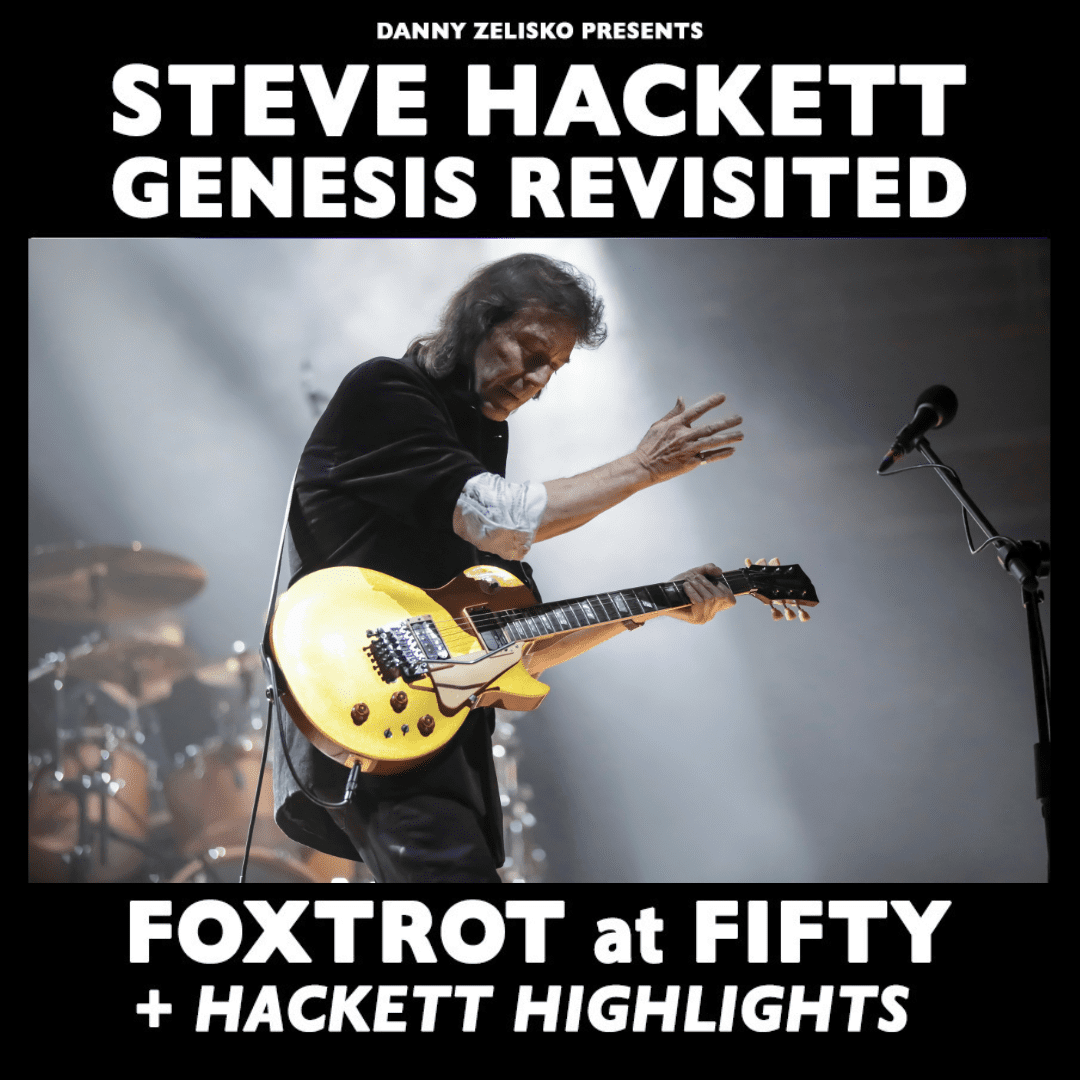 Steve Hackett Genesis Revisited - Foxtrot at Fifty + Hackett Highlights ...